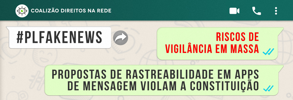 Nota sobre o PL 2630 20 Rastreabilidade viola a Constituição ao criar